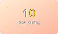 10 Box shiny